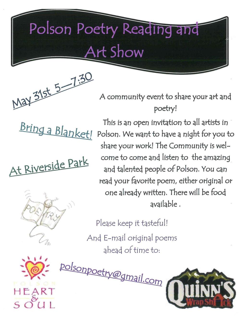 B' - t"lng a Blank tl e!. A community event to share your art an~ poetry! This is an open invitation to all artists in. Polson. We want to have a night for you to share your work!