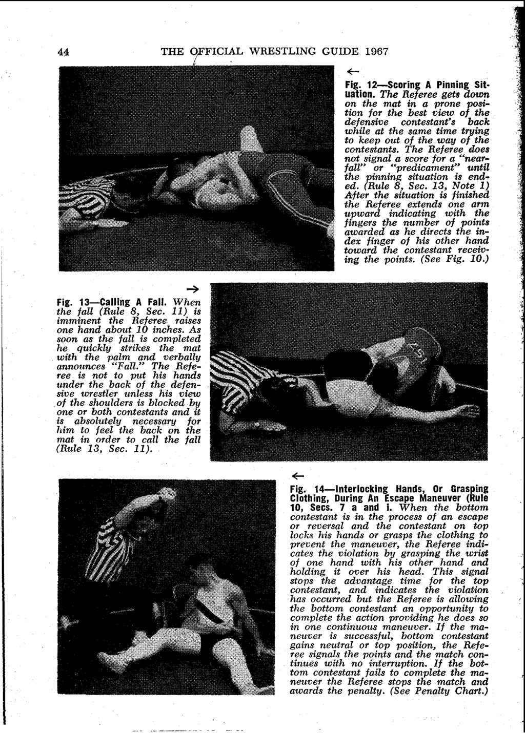 44 THE OFFICIAL WRESTLING GUIDE 1967 t Fig. 12--Scoring A Pinning Situation.
