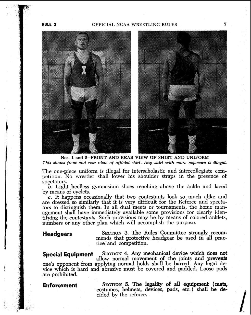 RULE 3 OFFXClAL NCAA WRESTLING RULES 7 Nos. 1 and 2-FRONT AND REAR VIEW OF SHIRT AND UNIFORM This shows front and Tear view of official shirt. Any shirt with more exposure is &gal.