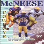 McNeese Game by Game Statistics GAME FIVE Oct. 7 at Cowboy Stadium (9,450 attendance) Southern Utah 0 14 6 7 -- 27 McNeese State 14 3 7 6 -- 30 M, (1, 5:13) - Derrick Fourroux, 1 run.