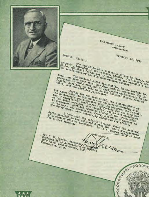 PAGE FROM HISTORY: AMERICAN RIFLEMAN Good For NRA... Good For a Free America: A Letter From President Truman to NRA BY AMERICAN RIFLEMAN STAFF This letter from President Harry S.
