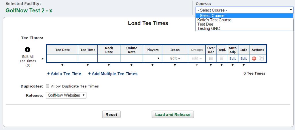 Load Tee Times Course selection within a facility Choose the course where tee times are to be added Note the choice