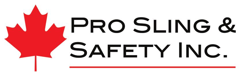 Lift with Experience Head Office Unit 17, 3 Brewster Rd. Brampton ON L6T 5G9 Ph: 905 794 3330 Fx: 905 794 1345 Email: info@proslingsafety.