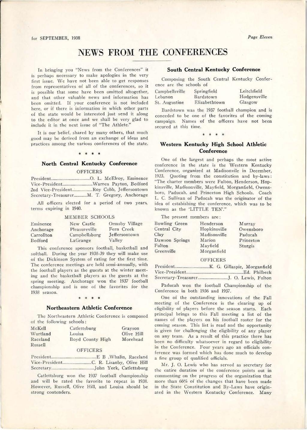 for SEPTEMBER, 1938 Page Eleven NEWS FROM THE CONFERENCES n brngng you "News from the Conferences" t s perhap~ necessary to make apologes n the very frst ssue.
