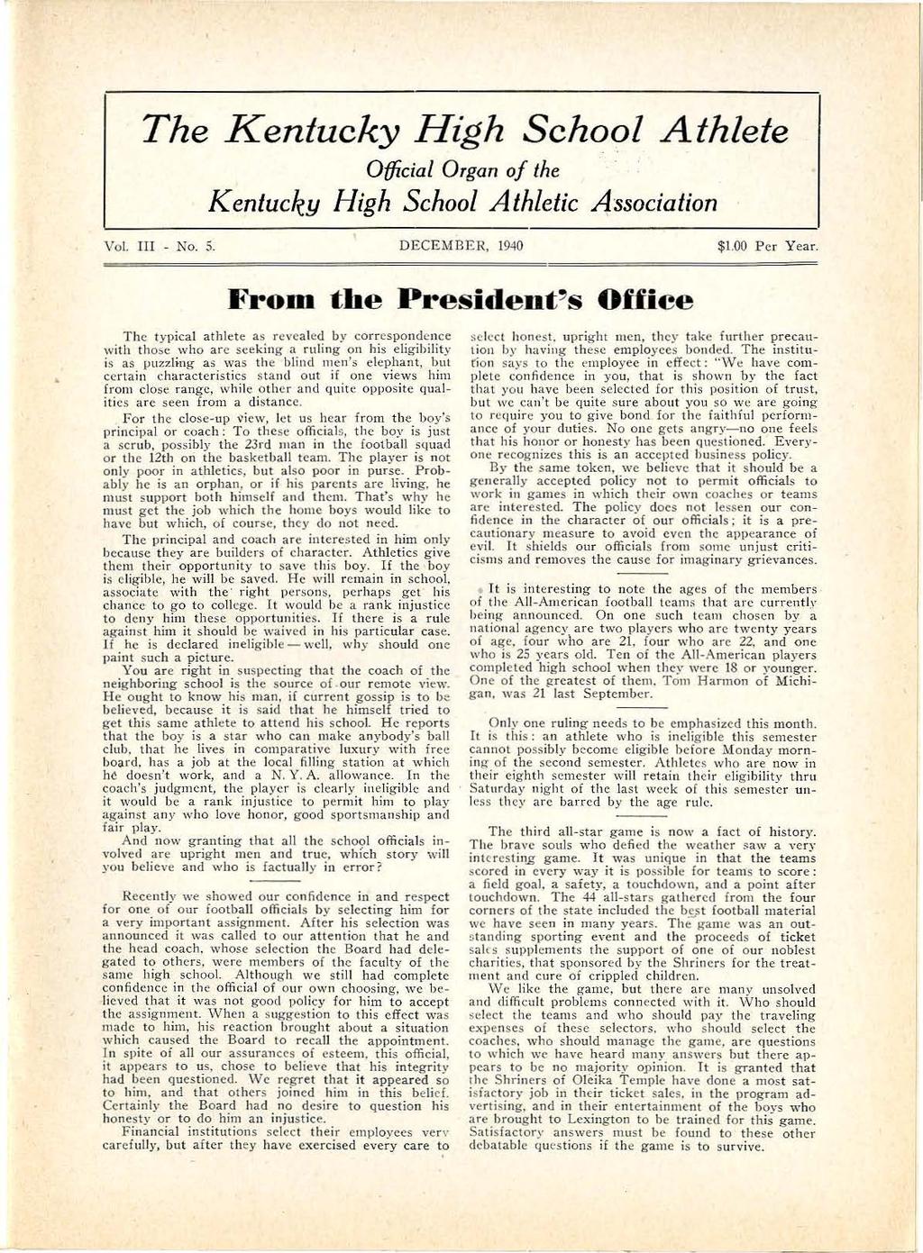 The Kentucky Hgh SchoC?l Athlete Offcal Organ of the Kentucky Hgh School Athletc Assocaton Vol. - No. 5. DECEMBEn, 194 $1. Per Year.