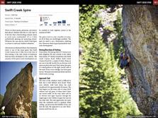 The purpose of this guide is to document the eistence of climbs and to give enough information to locate these climbs, not to teach rock climbing techniques.