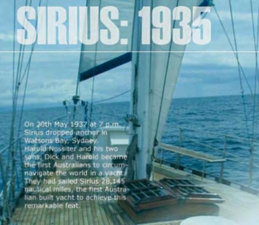 Issue 23 - January 2007 CYAA On 20th May 1973 at 7 p.m. Sirius dropped anchor in Watsons Bay, Sydney.