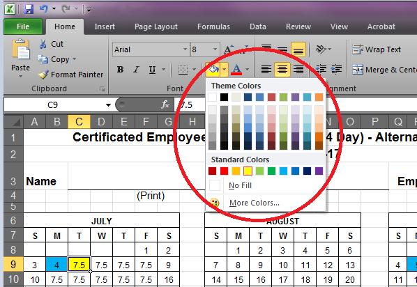 Helpful Hints Change a cell color on the Alternate or Part Time schedules - Select the cell (work day) you want to color - Select the Fill Color option on the Home tab and choose the color Yellow
