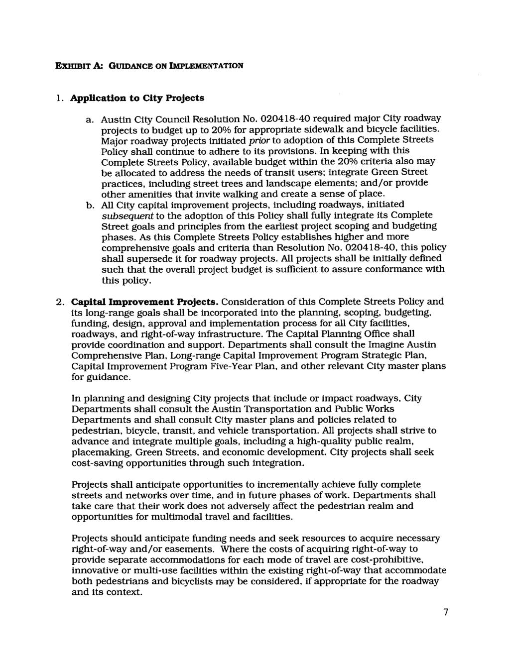 EXHIBIT A: GUIDANCE ON IMPLEMENTATION 1. Application to City Projects a. Austin City Council Resolution No.