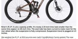 MOUNTAIN BIKE ACTION NINER S FULL SUSPENSION BIKE WORKS SO WELL IT COULD TURN EVEN THE MOST OLD- SCHOOL RIDER ON TO THE BIG-WHEELED PROGRAM. MOUNTAIN BIKE MAGAZINE.