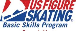 Membership U.S. FIGURE SKATING BASIC SKILLS PROGRAM Much of the success achieved by U.S. figure skaters in recent years can be attributed to U.S. Figure Skating s highly effective Basic Skills learn-to-skate program.