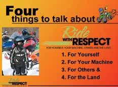 Slide 4 Today, we re going to learn about how to make it fun and safe for everyone and how to take care of our land. We call it showing respect.