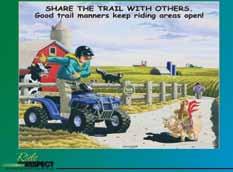 We can all have more fun when other people using the trail respect us and our right to be there.