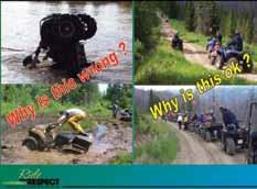 It is not good to tear up riparian areas and ride up and down creeks or sensitive slopes.