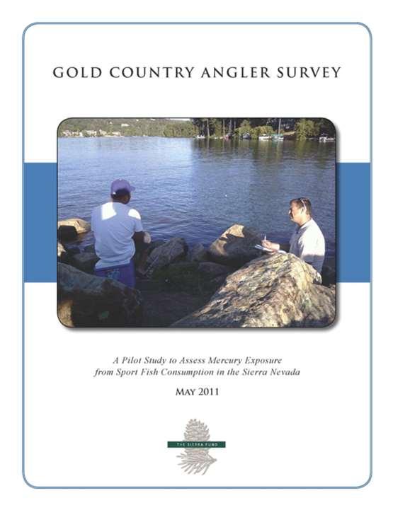 Gold County Angler Survey A Pilot Study to Assess Mercury Exposure from Sport Fish
