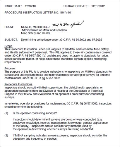 Procedure Instruction Letter (PIL) Issued 12/16/2010 and available at http://www.msha.