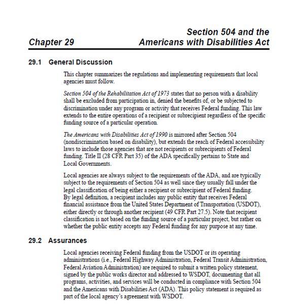 WSDOT Local Agency Guidelines (LAG) Manual Chapter 29 Provides a Summary of the Laws For projects with federal funding Assurances by recipients & subrecipients
