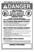 SCHEMATIC WARNING SIGNS DANGER SIGN Every swim spa has a warning sign that outlines safety precautions. Read and familiarize yourself with all warnings listed on this sign.