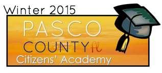 Citizen's Academy Winter 2015 The Citizens Academy is a series of professionally-led workshop sessions designed to familiarize citizens with Pasco