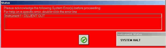 immediately. The Workstation automatically displays a red message box.