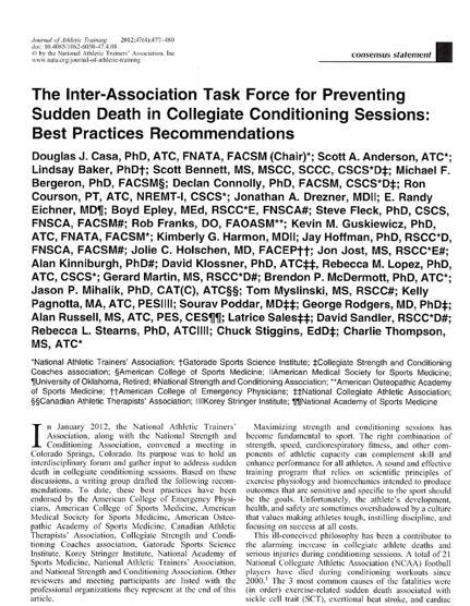 2012 June- An Inter-Association Task Force on Preventing Sudden Death in Collegiate Conditioning Sessions, was published in the NATA Journal. NSCA President Dr.