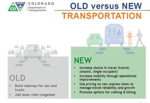 FIGURE 8 Colorado Department of Transportation s Mission: Old versus New Source: CDOT Similarly, many cities in Colorado, from Denver s urban core to the mountain towns,