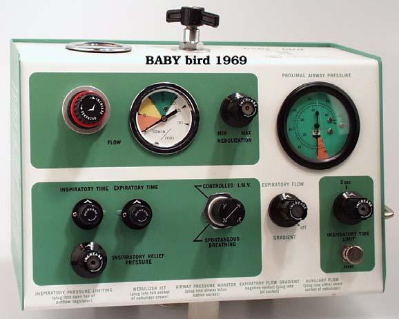 In 1969, Dr. Bird introduced his Babybird Respirator, which again, as with all previous breathing device developments by Dr. Bird, were first evaluated within the U.
