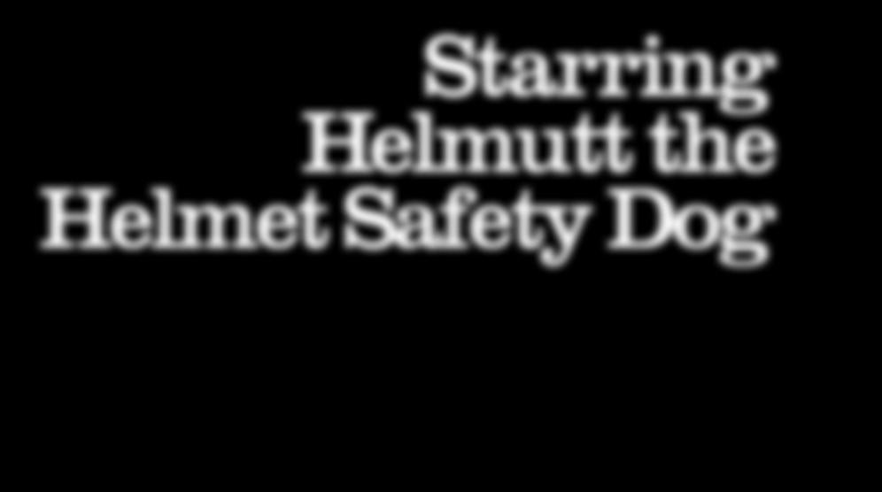 Activity Book Starring Helmutt the Helmet Safety Dog