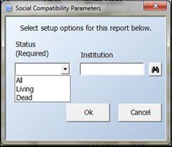 PopLink allows the user to filter this report using an initial pop-up, the Social Compatibility Parameters box. You can select a Status of Living, Dead, or All, and an Institution.