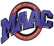 2013-14 MAAC Standings MAAC Overall Iona 10-0 17-2 Marist 9-1 15-5 Fairfield 7-3 12-7 Quinnipiac 7-4 12-9 Rider 5-5 9-10 Niagara 4-6 6-13 Monmouth 4-6 5-16 Canisius 4-7 8-12 Manhattan 3-7 4-15 Saint