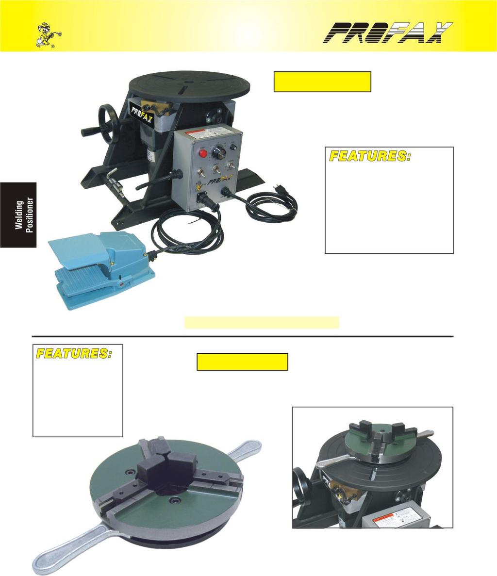 WELDING POSITIONER WP-250 13-3/4 Diameter Table 0 to 5.5 RPM Rotation Speed Manual Tilt Adjustment 0 to 90 Tilting Angle Standard w/foot Control Switch Shipping Weight 113 lbs.