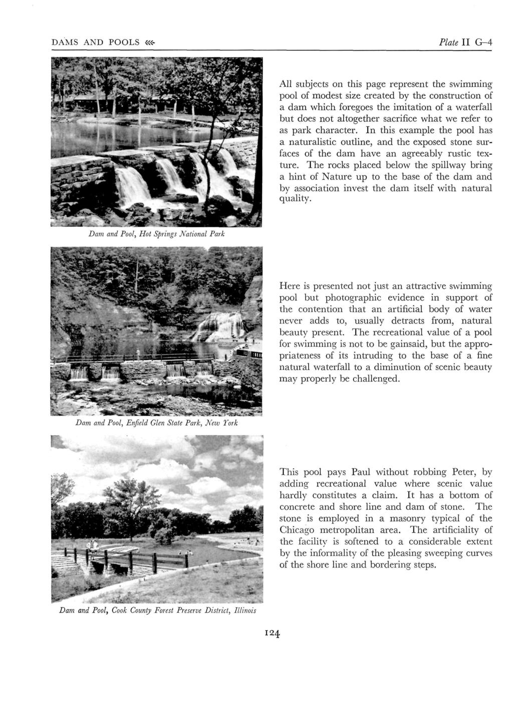 DAMS AND POOLS m Plate II G-4 All subjects on this page represent the swimming pool of modest size created by the construction of a dam which foregoes the imitation of a waterfall but does not