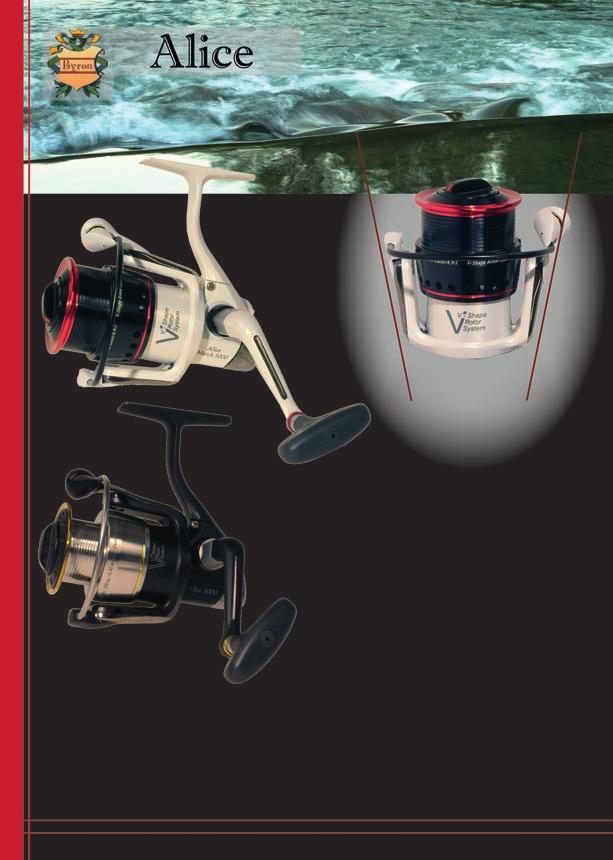 The Byron V-rotor-concept makes big spools in small reels possible! Byron Alice A complete new construction concept was realized by the Byron team when presenting the Byron Alice reel range.