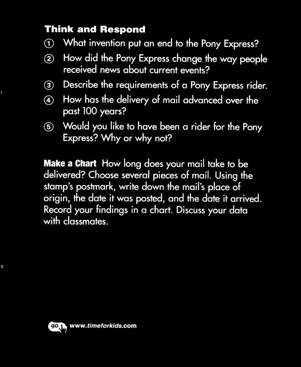 Would you like to have been a rider for the Pony Express? Why or why not?
