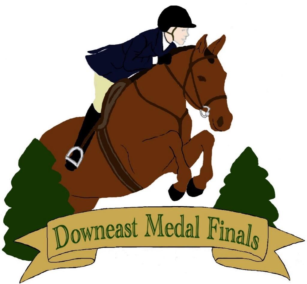 1 THE DOWNEAST MEDAL FINALS September 15-17, 2017 Skowhegan Fairgrounds Skowhegan, ME brought to you by: New England Equine Surgical and Medical Center, Hemphill's Saddlery,