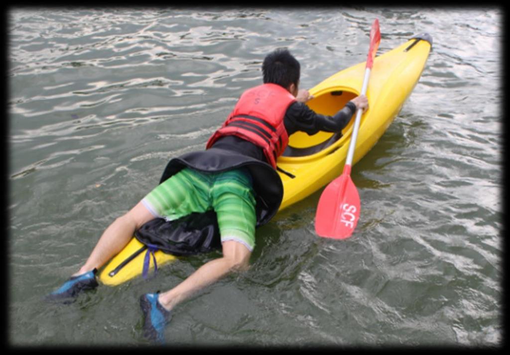 5.2 Deep Water Entry Deep water entry allows the kayaker to assist the victim to re-enter the kayak by his own means without assistance.