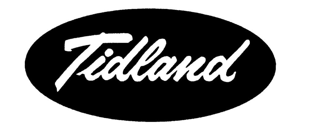COMPANIES OF In the United States In the United Kingdom In Germany Tidland products are Tidland Corporation Tidland (UK) Ltd. Tidland GmbH also manufactured in: P.O. Box 1008 70-72, Manchester Road Siemensstrasse 13-15 Keene, NH U.