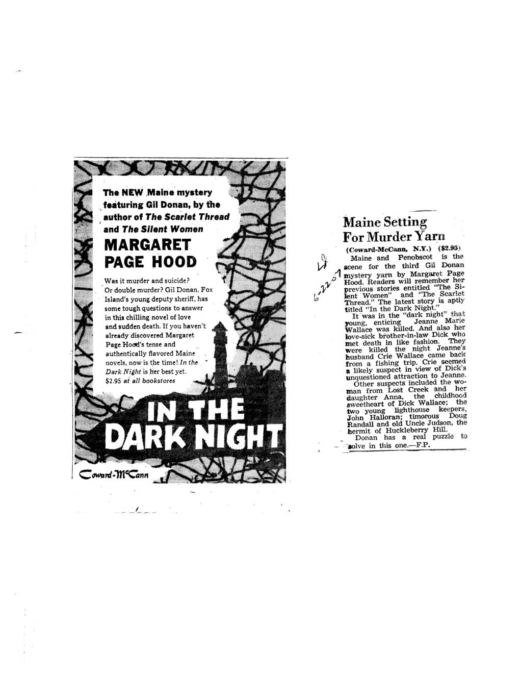Jr ' The NEW Maine mystery featuring Gil Donan, by the author of The Scarlet Thread and The Silent Women MARGARET PAGE HOOD Was it murder and suicide? Or double murder?