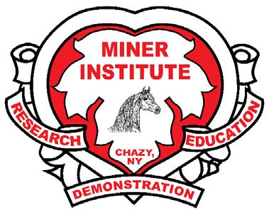 The William H. Miner Agricultural Research Institute 1034 Miner Farm Road Chazy, NY 12921 www.whminer.