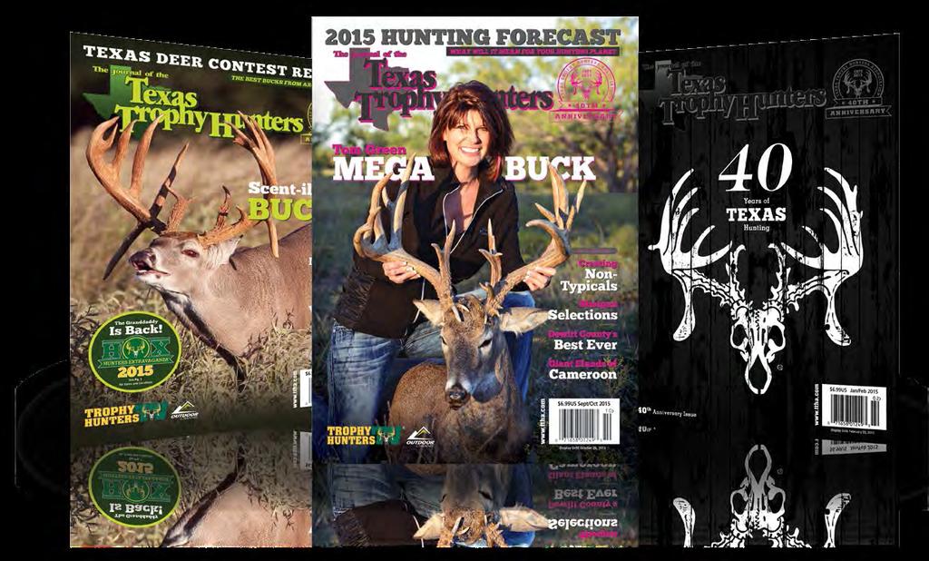 Journal Advertising The Journal of the Texas Trophy Hunters is in its 41st year as a leading outdoor publication.