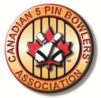 CANADIAN 5 PIN BOWLERS' ASSOCIATION Our Mission: The aim of the Canadian 5 Pin Bowlers Association is to promote, to foster the integrity of and to enhance the enjoyment of 5 pin bowling as well as