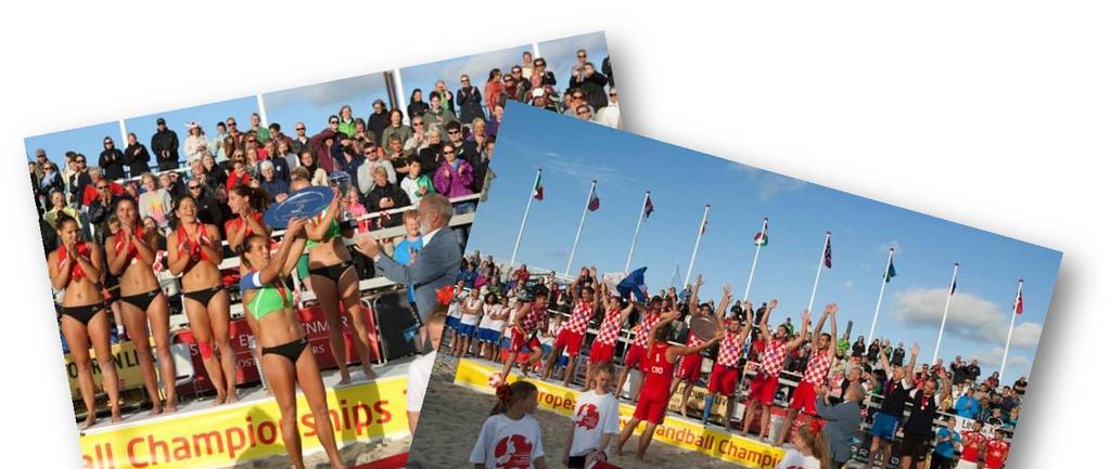Conclusion The 2013 Beach Handball European Championships in Randers, have been very important for many reasons.