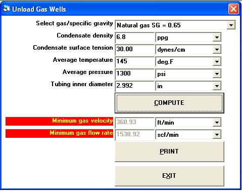 Unload Gas Wells Use this option to compute the minimum required gas velocity to keep the condensate in a gas well unloaded. Gas Type/Specific Gravity Either Nitrogen or natural gas can be used.