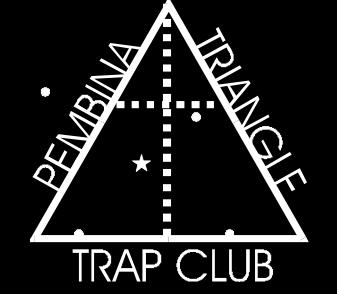 Pembina Triangle Trap Club Inc. Summer Shoot Sunday July 23, 2017 Registration: 9:00 a.m. Shooting: 10:00 a.m. EVENT #4: 100 16-Yard Singles Targets $28.00 A.T.A. / M.T.A. Daily Fees $8.