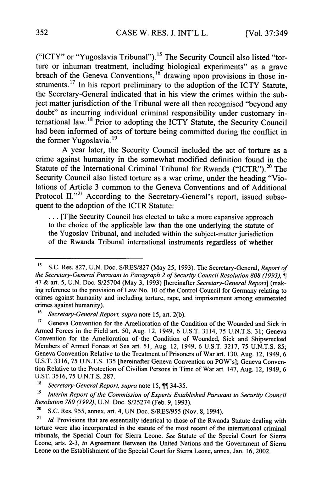 CASE W. RES. J. INT'L L. [Vol. 37:349 ("ICTY" or "Yugoslavia Tribunal").
