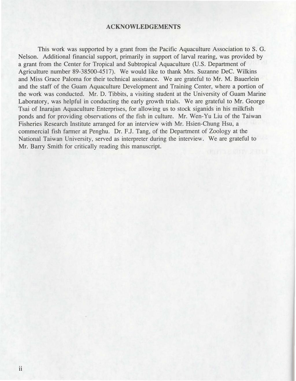 ACKNOWLEDGEMENTS This work was supported by a grant from the Pacific Aquaculture Association to S. G. Nelson.