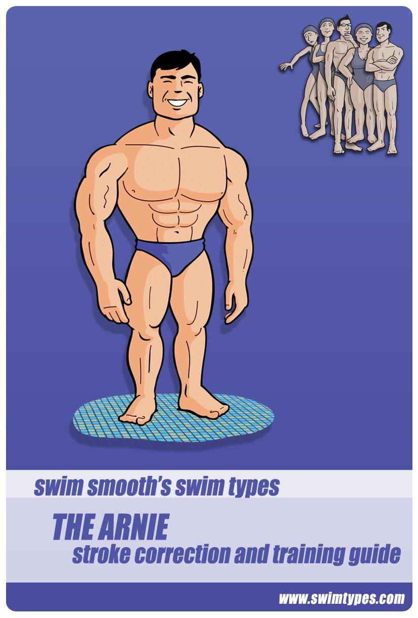 VERSION a1.2 version 1.0 THE ARNIE GUIDE INDEX 1. Swim Types Introduction Pg. 3 2. Introd'n: The Arnie In Water Pg. 4 3.