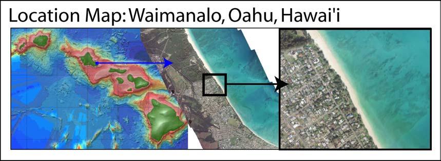 These methods are applied to a case study of Waimanalo, Hawai i, a low-lying coastal community protected by a fringing reef on the East Coast of Oahu, Figure 1.