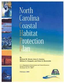 The CHPP was developed by agencies within the Department of Environment and Natural Resources and adopted by the Marine Fisheries Commission, Coastal Resources Commission and