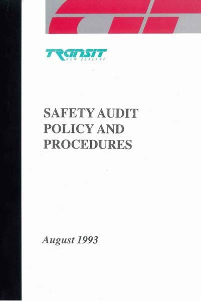 Road Safety Auditing Existing road audits Stage 5 audits Use detailed checklists Current developments: -